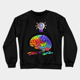 lighting the path to intelligence Crewneck Sweatshirt